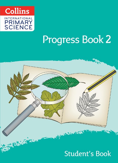 Collins International Primary Science: Progress Book 2 (Student's Book)
