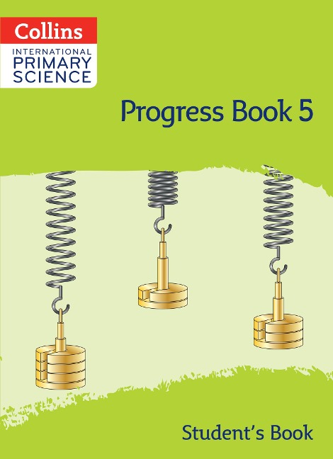 Collins International Primary Science: Progress Book 5 (Student's Book)