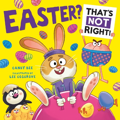 Easter? Thats Not Right!