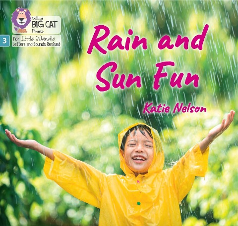 BIG CAT LW L&S RAIN SUN FUN: Phase 3 Set 1 Blending practice