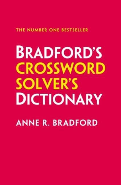 Bradfords Crossword Solvers Dictionary: More Than 330,000 Solutions for Cryptic and Quick Puzzles