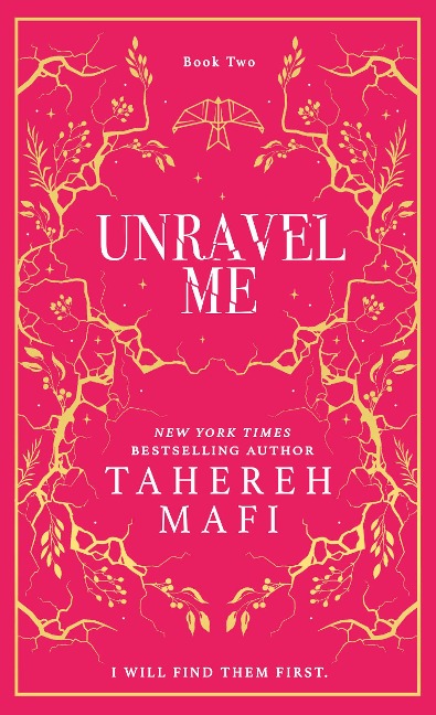 Unravel Me. Collectors Edition: Book Two