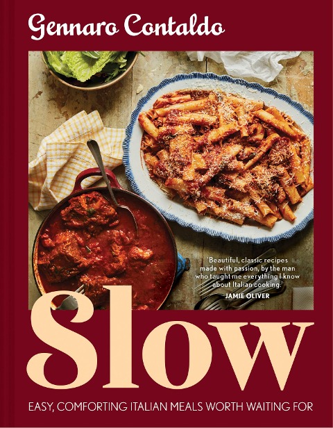 Slow: Easy, Comforting Italian Meals Worth Waiting for