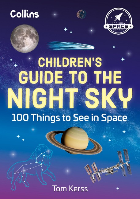 Childrens Guide to the Night Sky: 100 Things to See in Space