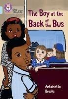 Collins Big Cat - The Boy at the Back of the Bus: Band 17/Diamond