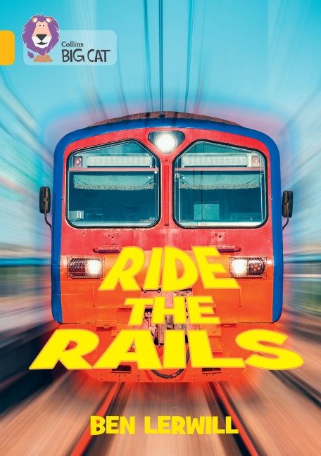 Ride the Rails: Band 09/Gold