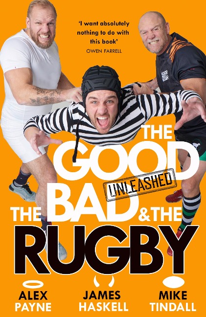 The Good, The Bad & The Rugby - Unleashed