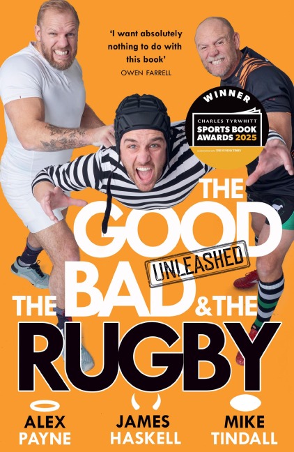 The Good, The Bad & The Rugby - Unleashed