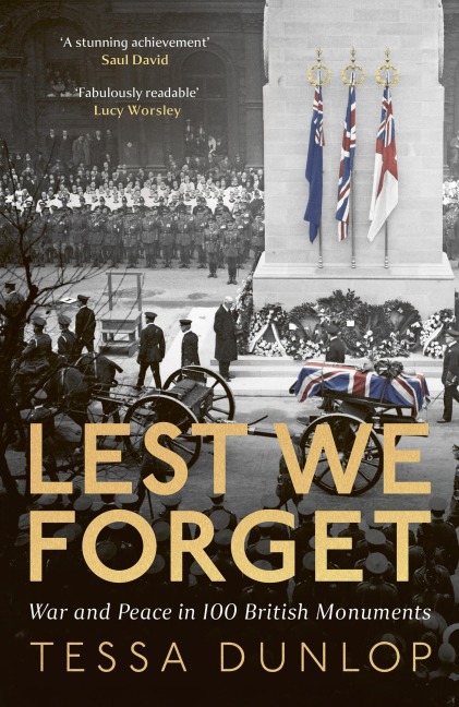 Lest We Forget: 100 Stories of Love, Loss and Heroism