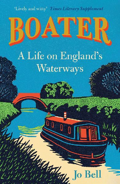 Boater: A Life on Englands Waterways