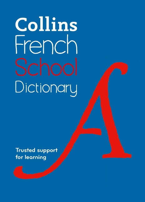 French School Dictionary: Trusted Support for Learning