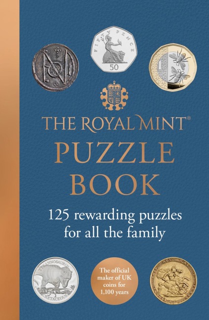 The Royal Mint Puzzle Book: 125 Rewarding Puzzles for All the Family