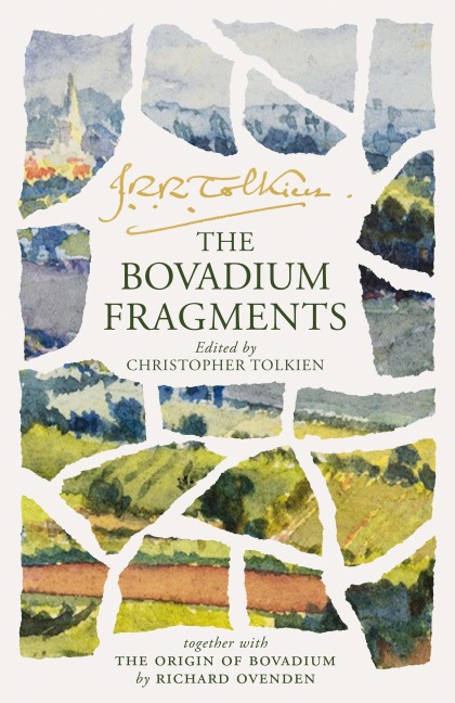 The Bovadium Fragments: Together with 'The Origin of Bovadium' by Richard Ovenden