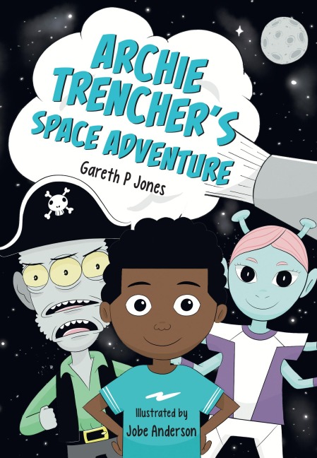 Archie Trenchers Space Adventure: Fluency 8