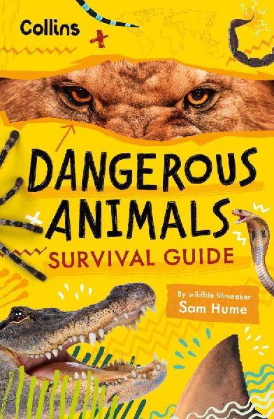 Dangerous Animals Survival Guide: Could You Survive the Worlds Deadliest Creatures?