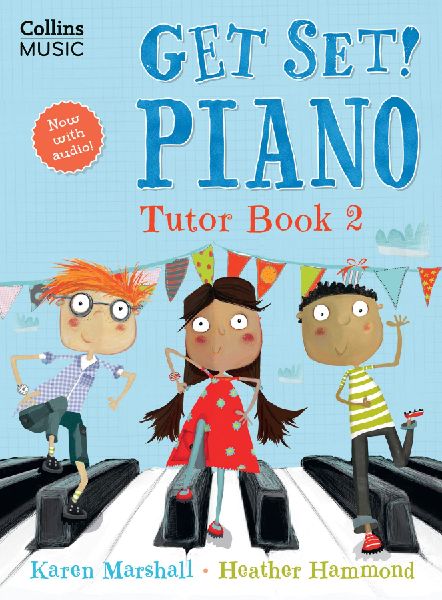 Get Set! Piano: Tutor Book 2
