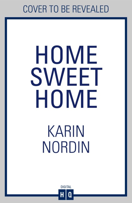 Home Sweet Home