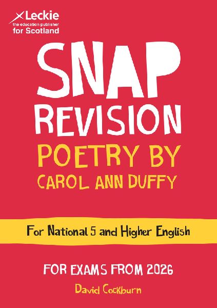 National 5/Higher English Revision: Poetry by Carol Ann Duffy: Revision Guide for the Sqa English Exams