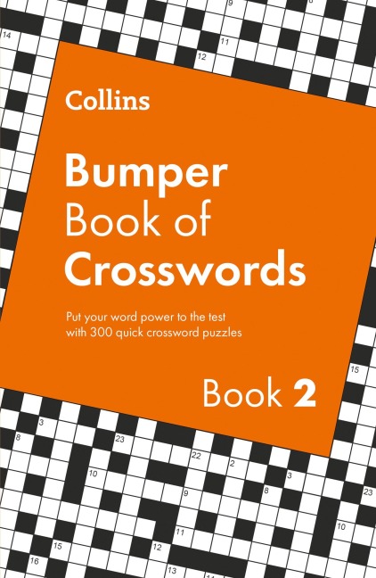 Collins Bumper Book of Crosswords book 2: 300 Quick Crossword Puzzles