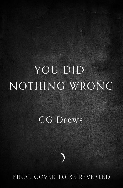 You Did Nothing Wrong