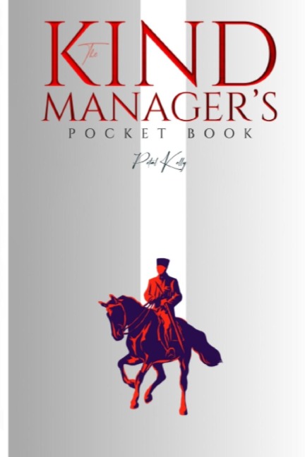 The Kind Managers Pocket Book: A Two-Week Transformative Guide for Manager