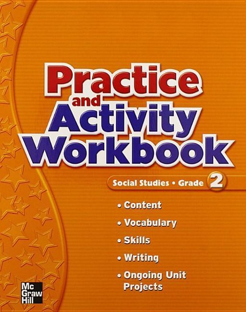 Macmillan/McGraw-Hill Social Studies, Grade 2, Practice Book