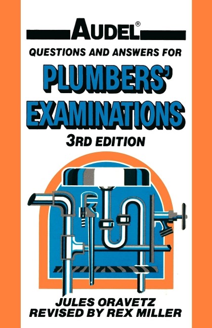 Audel Questions and Answers for Plumbers Examinations