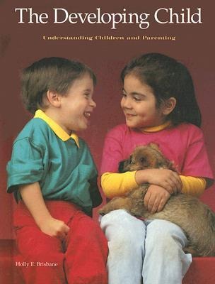 The Developing Child: Understanding Children and Parenting