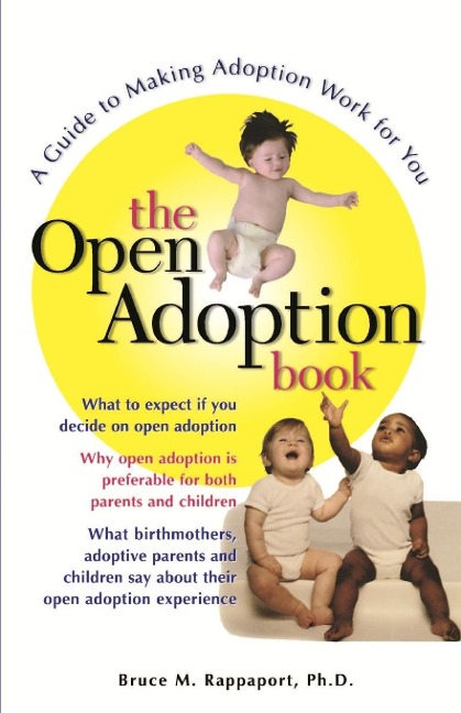 The Open Adoption Book: A Guide to Adoption Without Tears