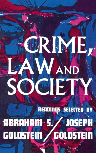 Crime, Law, and Society: Readings
