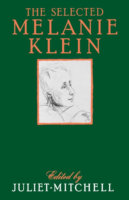 The Selected Melanie Klein