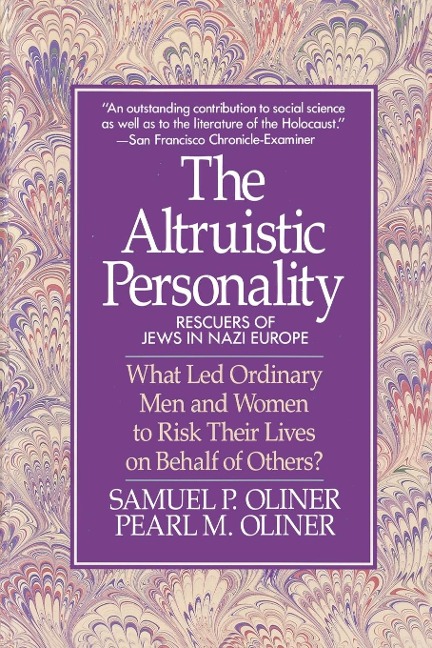 Altruistic Personality: Rescuers of Jews in Nazi Europe