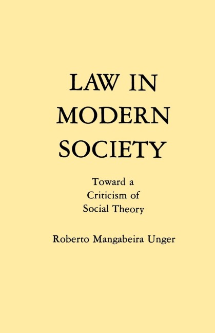 Law in Modern Society: Toward a Criticism of Social Theory