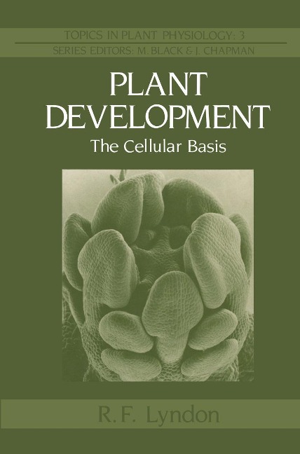 Plant Development: The Cellular Basis