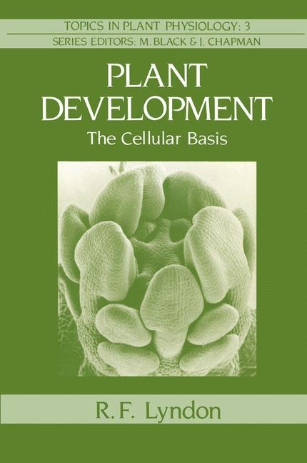 Plant Development: The Cellular Basis