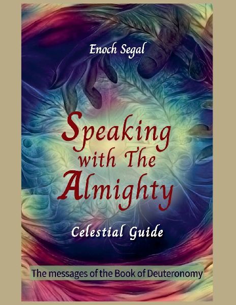 Speaking with the Almighty - Deuteronomy