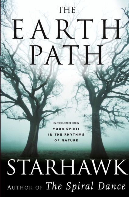 The Earth Path: Grounding Your Spirit in the Rhythms of Nature