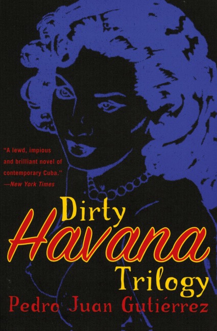 Dirty Havana Trilogy