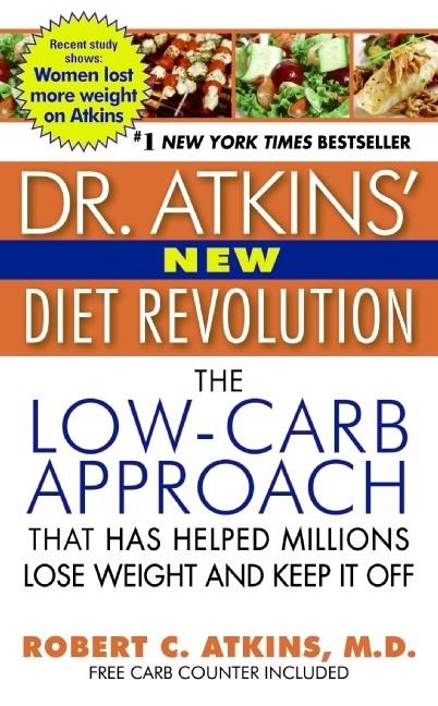 Dr. Atkins New Diet Revolution: Completely Updated!