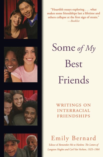 Some of My Best Friends: Writings on Interracial Friendships (Amistad Pbk)