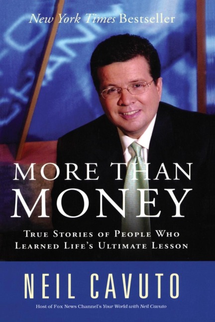 More Than Money: True Stories of People Who Learned Lifes Ultimate Lesson