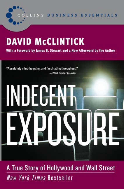 Indecent Exposure: A True Story of Hollywood and Wall Street