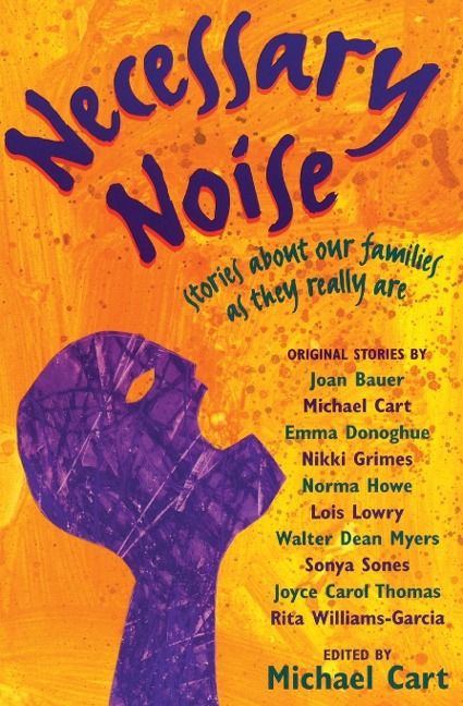 Necessary Noise: Stories about Our Families as They Really Are