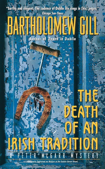 The Death of an Irish Tradition: A Peter McGarr Mystery