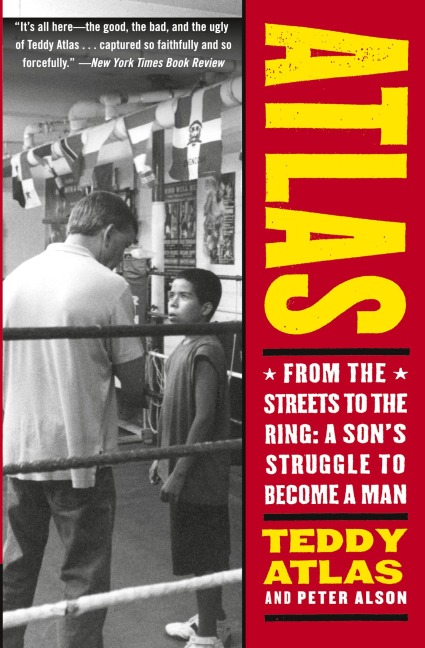 Atlas: From the Streets to the Ring: A Sons Struggle to Become a Man