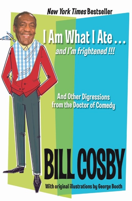 I Am What I Ate...and Im Frightened!!!: And Other Digressions from the Doctor of Comedy