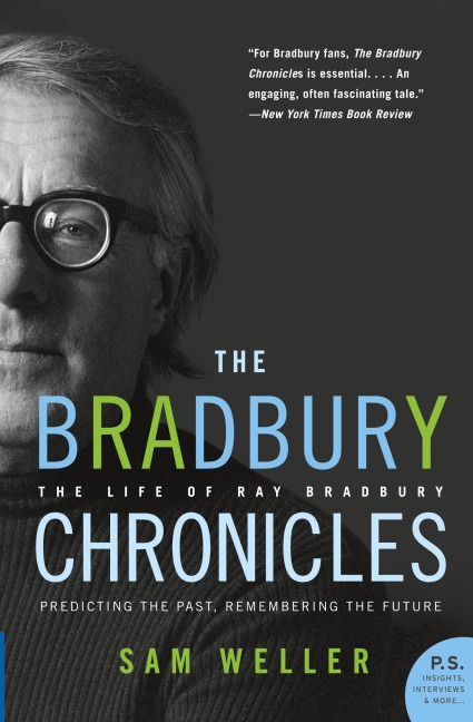 The Bradbury Chronicles: The Life of Ray Bradbury