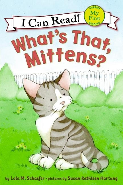 Whats That, Mittens?