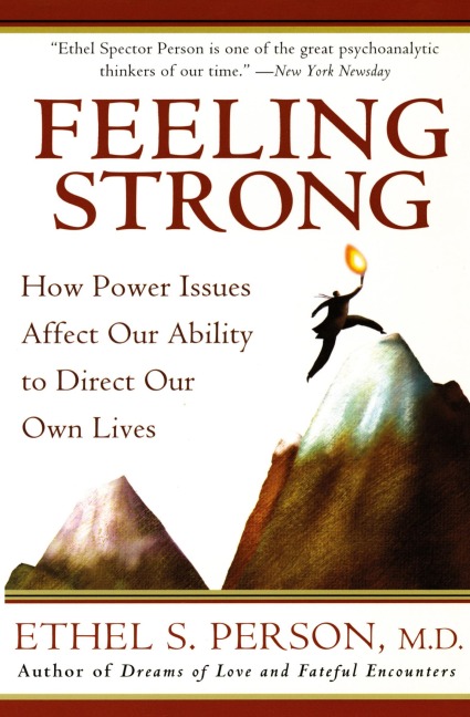 Feeling Strong: How Power Issues Affect Our Ability to Direct Our Own Lives