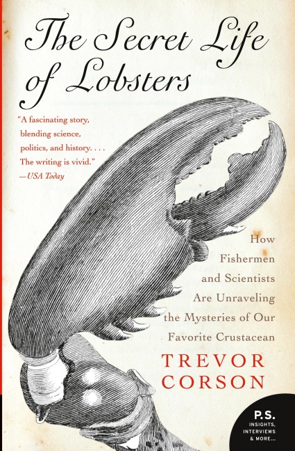 The Secret Life of Lobsters: How Fishermen and Scientists Are Unraveling the Mysteries of Our Favorite Crustacean